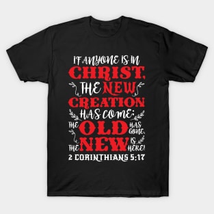 2 Corinthians 5:17 T-Shirt